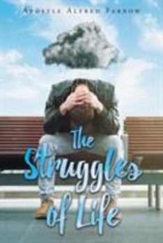 Paperback The Struggles of Life Book