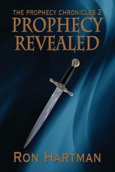 Paperback The Prophecy Chronicles: Prophecy Revealed Book