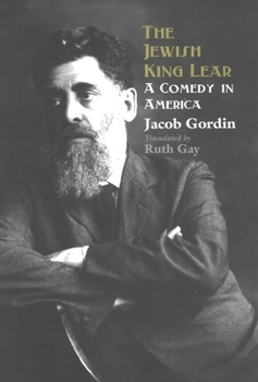 Paperback The Jewish King Lear: A Comedy in America Book