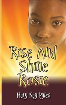 Paperback Rise and Shine Rosie Book