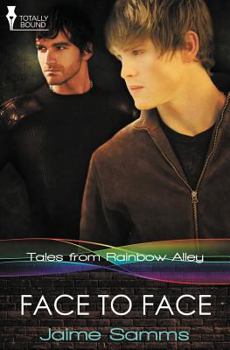 Paperback Tales from Rainbow Alley: Face to Face Book