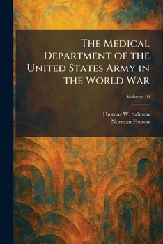 The Medical Department of the United States Army in the World War