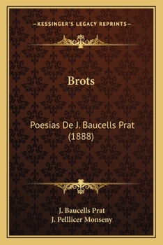 Brots: Poesias De J. Baucells Prat (1888)