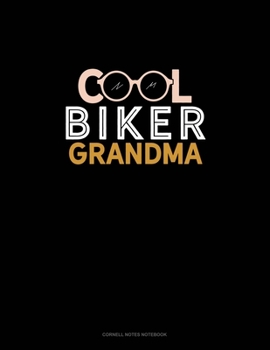 Paperback Cool Biker Grandma: Cornell Notes Notebook Book