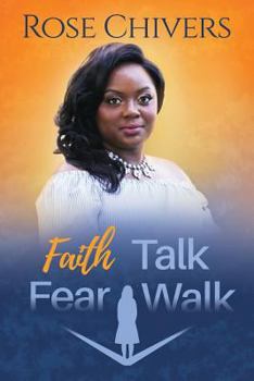 Paperback Faith Talk Fear Walk Book