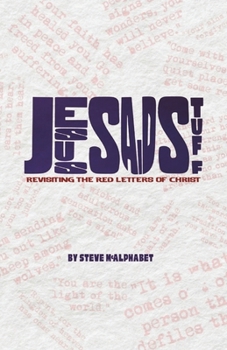Paperback Jesus Said Stuff: Revisiting the Red Letters of Christ Book
