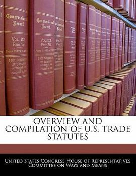 Paperback Overview And Compilation Of U.S. Trade Statutes Book