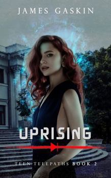 Paperback Uprising: Teen Telepaths Book 2 Book