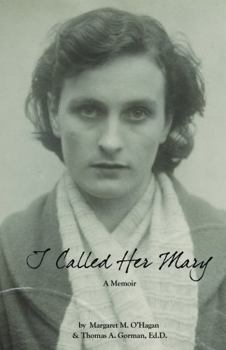 Paperback I Called Her Mary: A Memoir Book