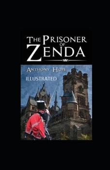 Paperback The Prisoner of Zenda Illustrated Book