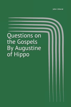 Paperback Questions on the Gospels By Augustine of Hippo Book