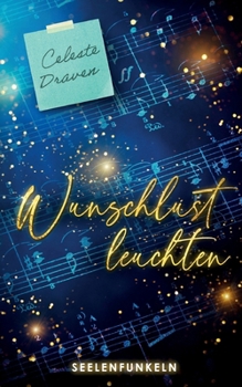 Paperback Wunschlustleuchten: Seelenfunkeln [German] Book