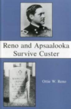 Hardcover Reno and Apsaalooka Survive Custer Book