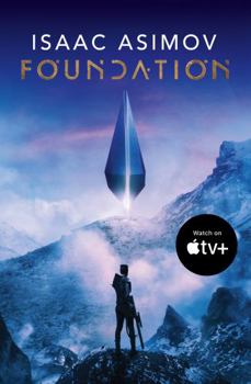 Paperback Foundation: The greatest science fiction series of all time, now a major series from Apple TV+: Book 1 (The Foundation Trilogy) Book
