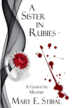 Paperback A Sister in Rubies: A Gemstone Mystery Book