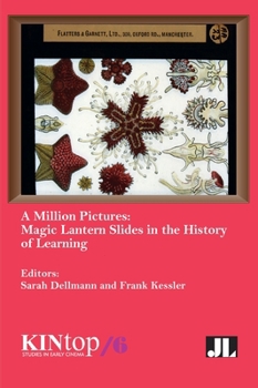 Paperback A Million Pictures: Magic Lantern Slides in the History of Learning Book