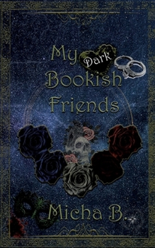 Paperback My dark bookish Friends [German] Book