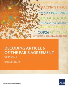 Paperback Decoding Article 6 of the Paris Agreement Version II Book