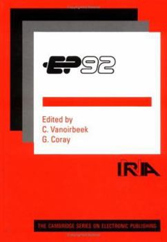 Hardcover Electronic Publishing '92 (Cambridge Series on Electronic Publishing, Series Number 7) Book