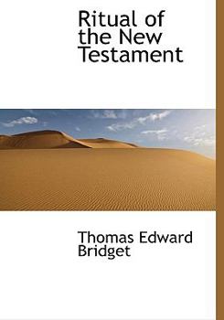 Paperback Ritual of the New Testament [Large Print] Book
