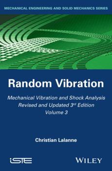 Hardcover Mechanical Vibration and Shock Analysis, Random Vibration Book