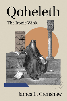 Qoheleth: The Ironic Wink - Book  of the Studies on Personalities of the Old Testament