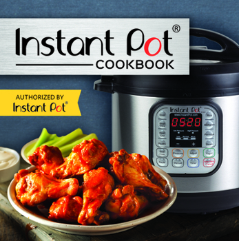 Hardcover Instant Pot Cookbook: Authorized by Instant Pot Book