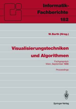 Paperback Visualisierungstechniken Und Algorithmen: Fachgespräch Wien, 26./27. September 1988, Proceedings [German] Book