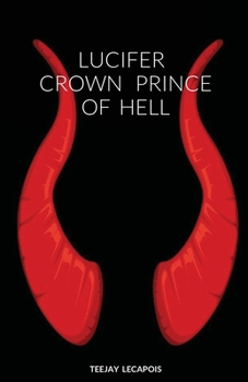 Paperback Lucifer Crown Prince Of Hell Book