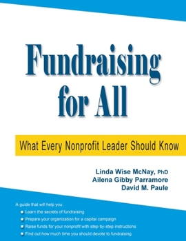Paperback Fundraising for All: What Every Nonprofit Leader Should Know Book