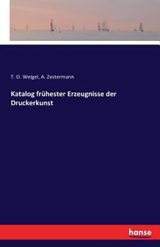 Paperback Katalog frühester Erzeugnisse der Druckerkunst [German] Book