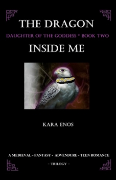 Paperback The Dragon Inside Me: Daughter of the Goddess Book