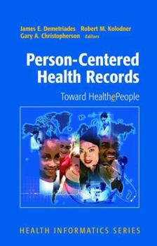 Hardcover Person-Centered Health Records: Toward Healthepeople Book