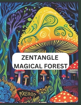 Paperback ZENTANGLE- THE ART THERAPY 159 pages: Magic Forest Book