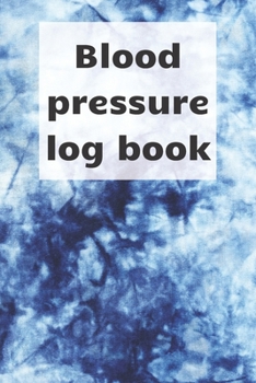 Paperback Blood Pressure Log Book: Blood pressure notebook, journal record, diabetic organiser, blood tracker Book