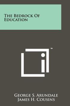 Paperback The Bedrock Of Education Book