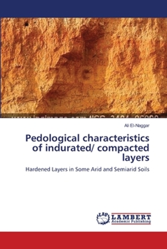 Paperback Pedological characteristics of indurated/ compacted layers Book