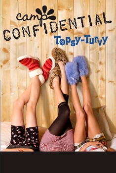 Topsy-Turvy - Book #24 of the Camp Confidential