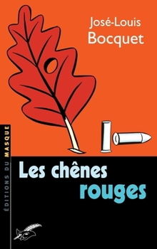 Paperback Les chênes rouges [French] Book
