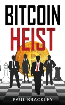 Paperback Bitcoin Heist Book