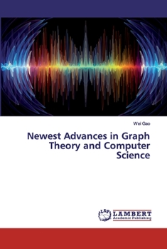 Paperback Newest Advances in Graph Theory and Computer Science Book