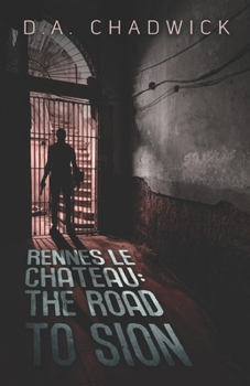 Paperback Rennes le Chateau: The Road to Sion Book