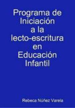 Paperback Iniciación a la lecto-escritura en Educación Infantil (Spanish Edition) [Spanish] Book