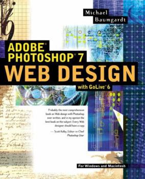 Paperback Adobe (R) Photoshop (R) 7 Web Design with GoLive(TM) 6 Book