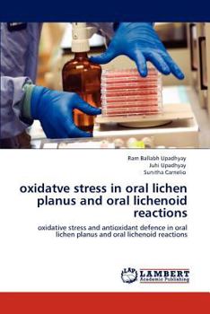Paperback oxidatve stress in oral lichen planus and oral lichenoid reactions Book