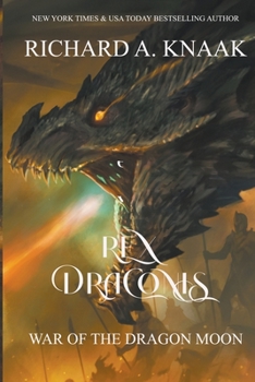 Paperback Rex Draconis: War of the Dragon Moon Book