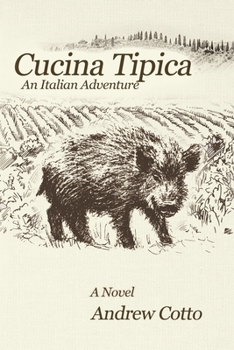 Paperback Cucina Tipica: An Italian Adventure Book
