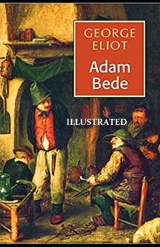 Paperback Adam Bede Illustrated Book