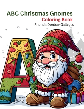 Paperback ABC Christmas Gnomes: Coloring Books Book