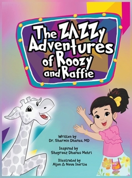 Hardcover The Zazzy Adventures of Roozy and Raffie Book